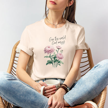 A t-shirt featuring a beautiful chrysanthemum for November with the quote “Give this world good energy.” Perfect for November birthdays and floral art lovers. Comfortable and stylish for casual outings or celebrations. Bella+Canvas 3001 t-shirt in soft cream. ReadyShirtAim.com