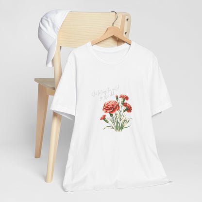 A t-shirt featuring a beautiful carnation for January with the quote “She believed she could, so she did.” Perfect for January birthdays and floral art lovers. Comfortable and stylish for casual outings or celebrations. Bella+Canvas 3001 t-shirt in white. ReadyShirtAim.com