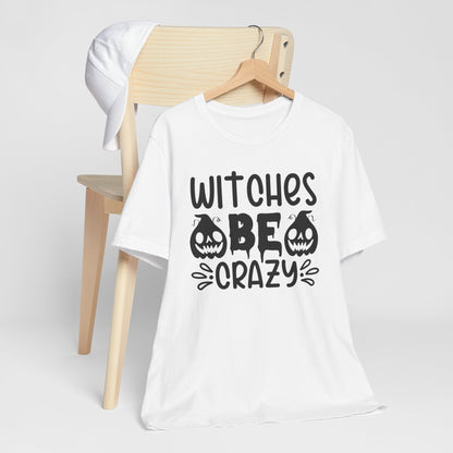 Halloween T-T-Shirt "Witches Be