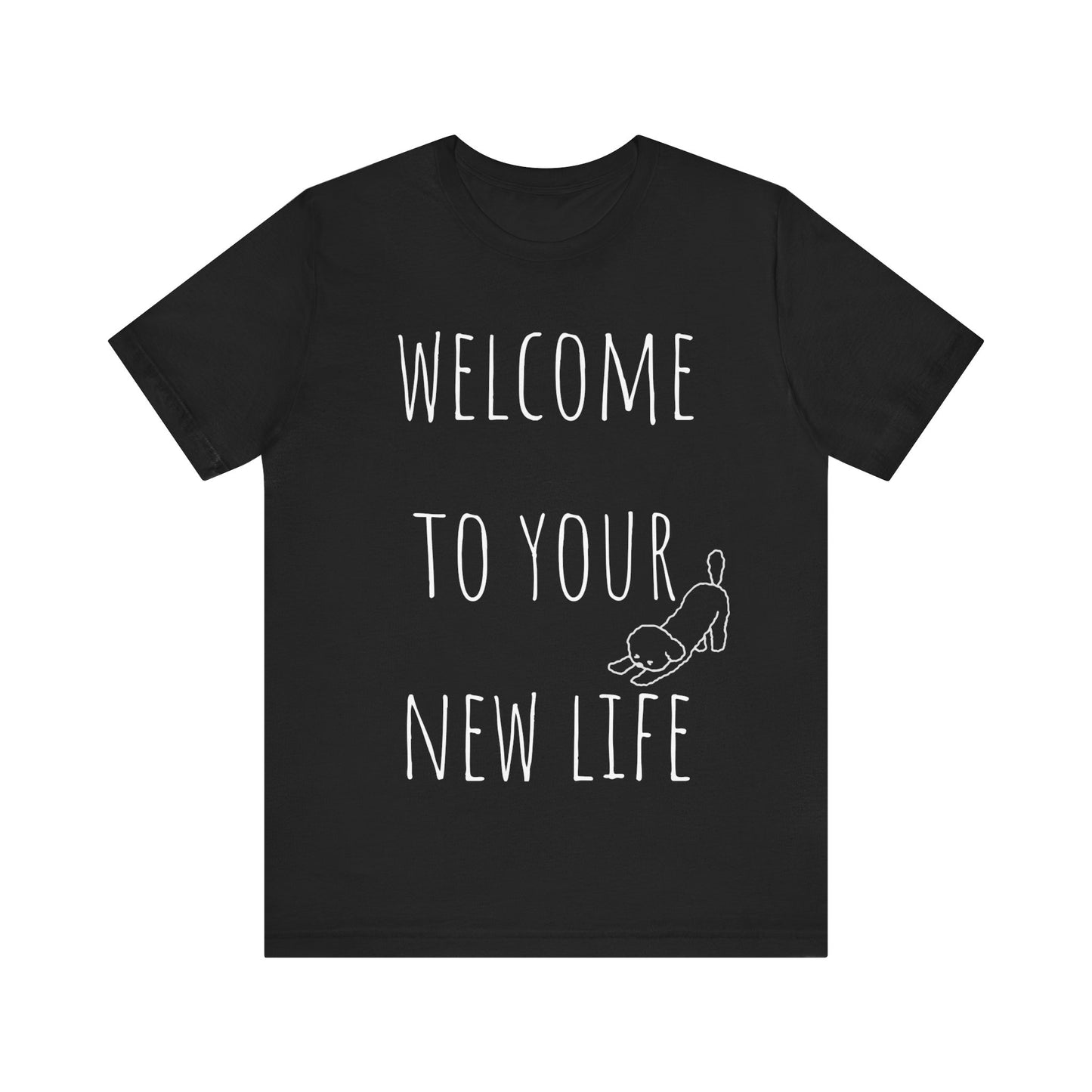 T-T-Shirt "Welcome to Your New