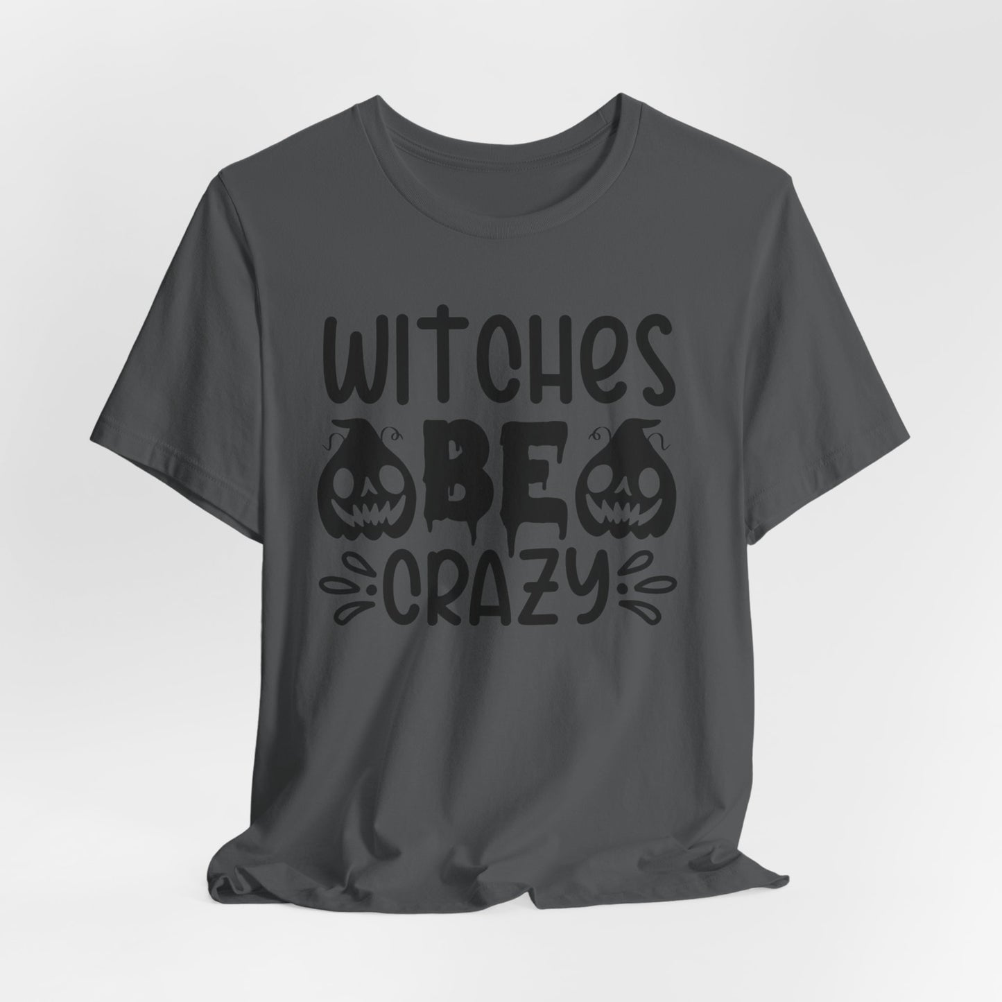 Halloween T-T-Shirt "Witches Be