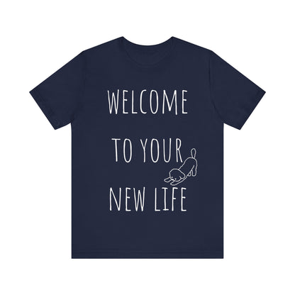 T-T-Shirt "Welcome to Your New