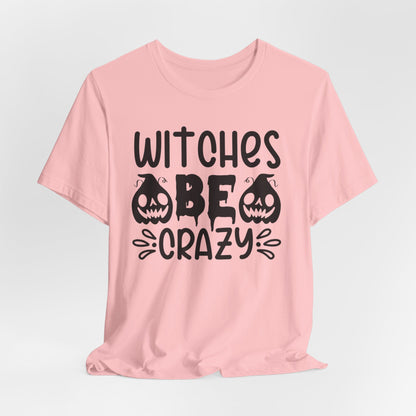 Halloween T-T-Shirt "Witches Be