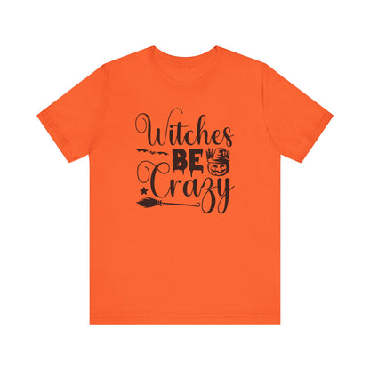 Halloween T-T-Shirt "Witches Be