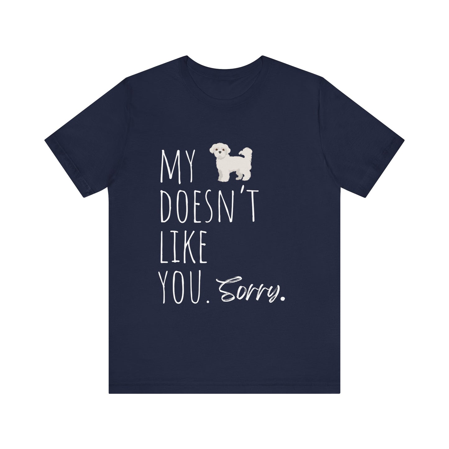 T-T-Shirt "My Maltese Doesn't Like