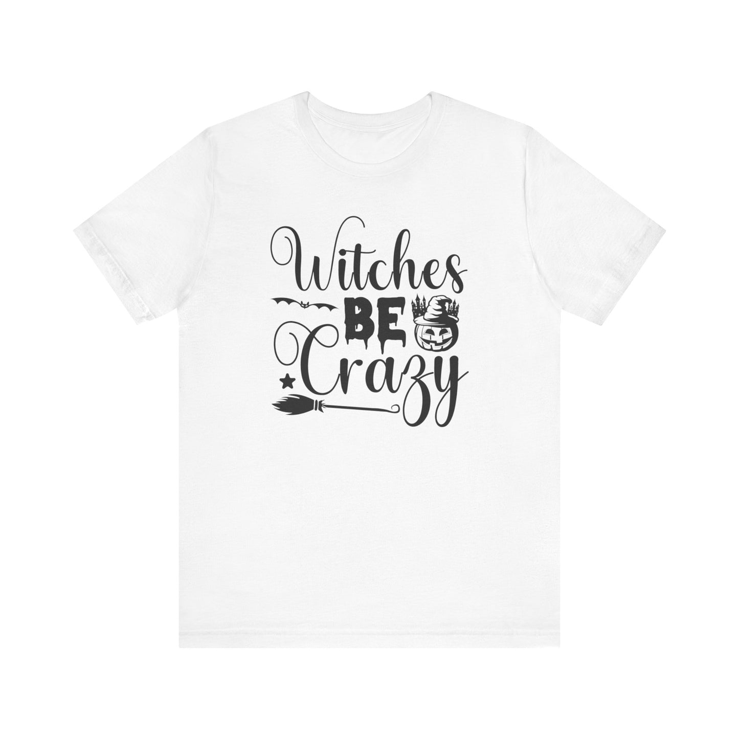 Halloween T-T-Shirt "Witches Be