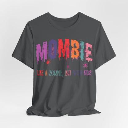 Halloween T-T-Shirt "Mombie"