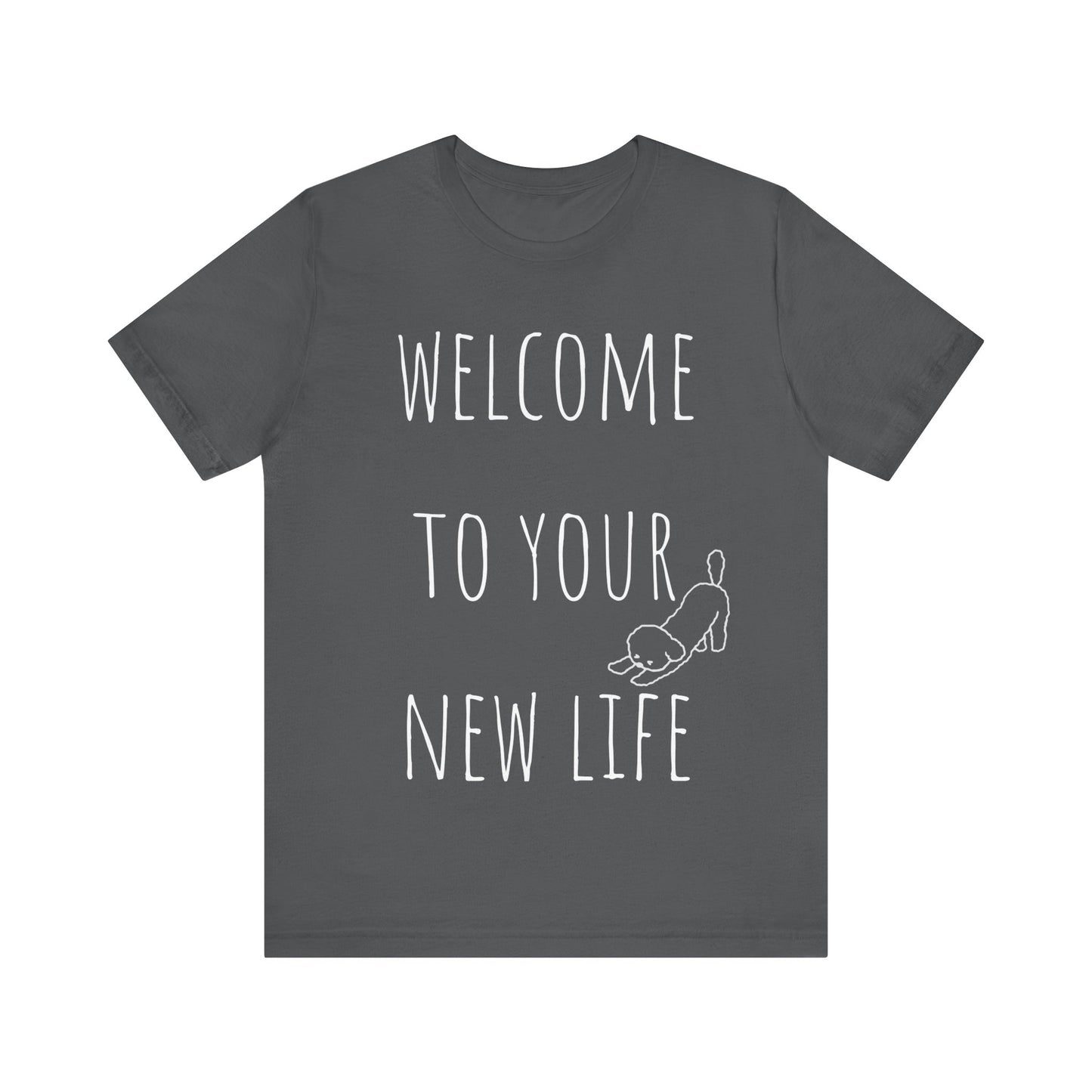 T-T-Shirt "Welcome to Your New