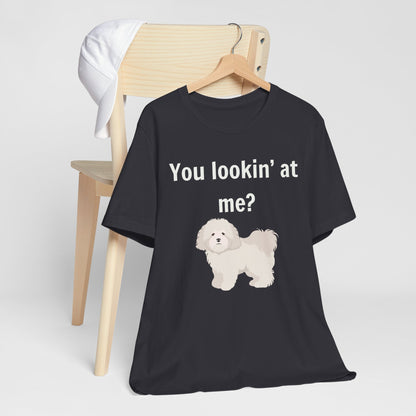 T-T-Shirt "You Lookin' at Me?"