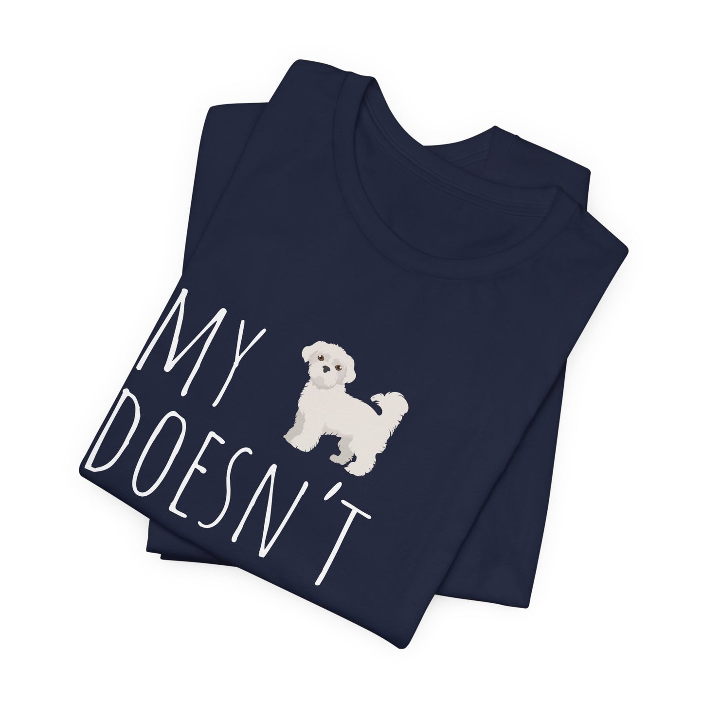 T-T-Shirt "My Maltese Doesn't Like