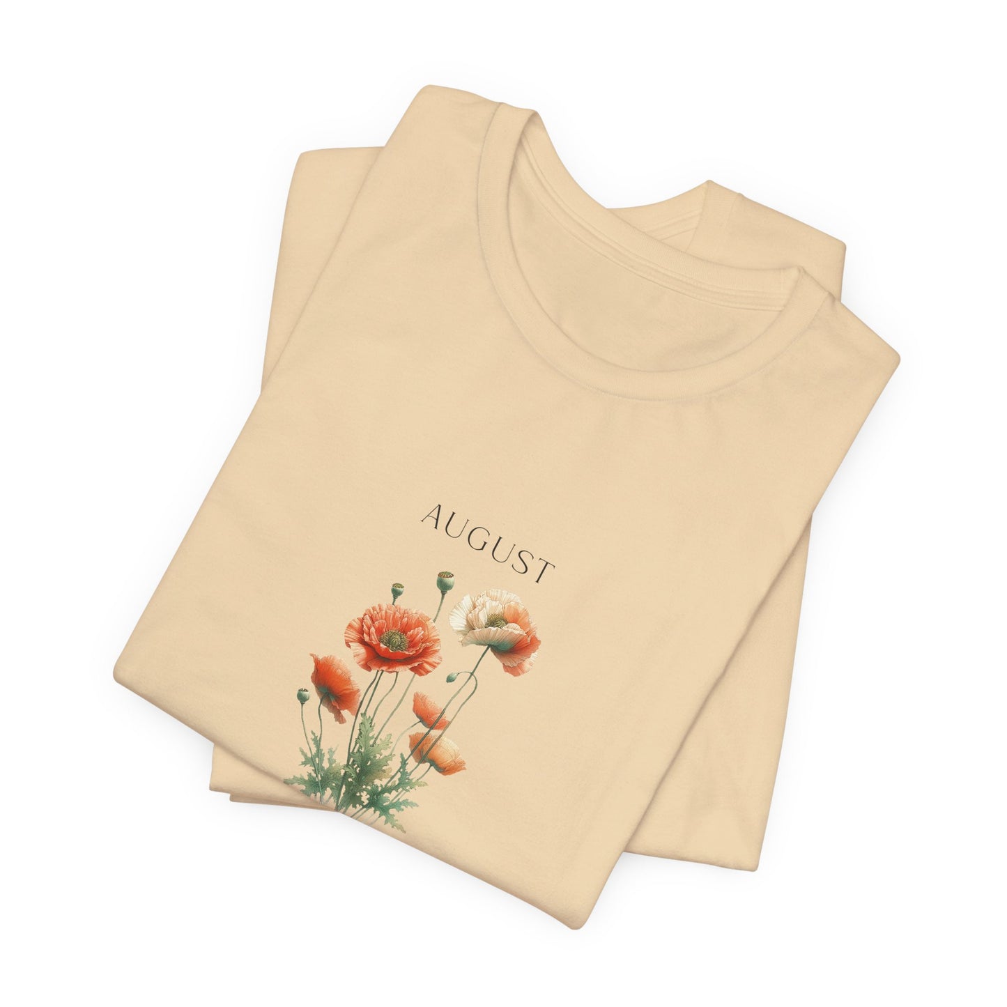 A t-shirt featuring a beautiful poppy for August with traits Imagination, Strength, Calmness. Perfect for August birthdays and floral art lovers. Comfortable and stylish for casual outings or celebrations. Bella+Canvas 3001 t-shirt in soft cream. ReadyShirtAim.com