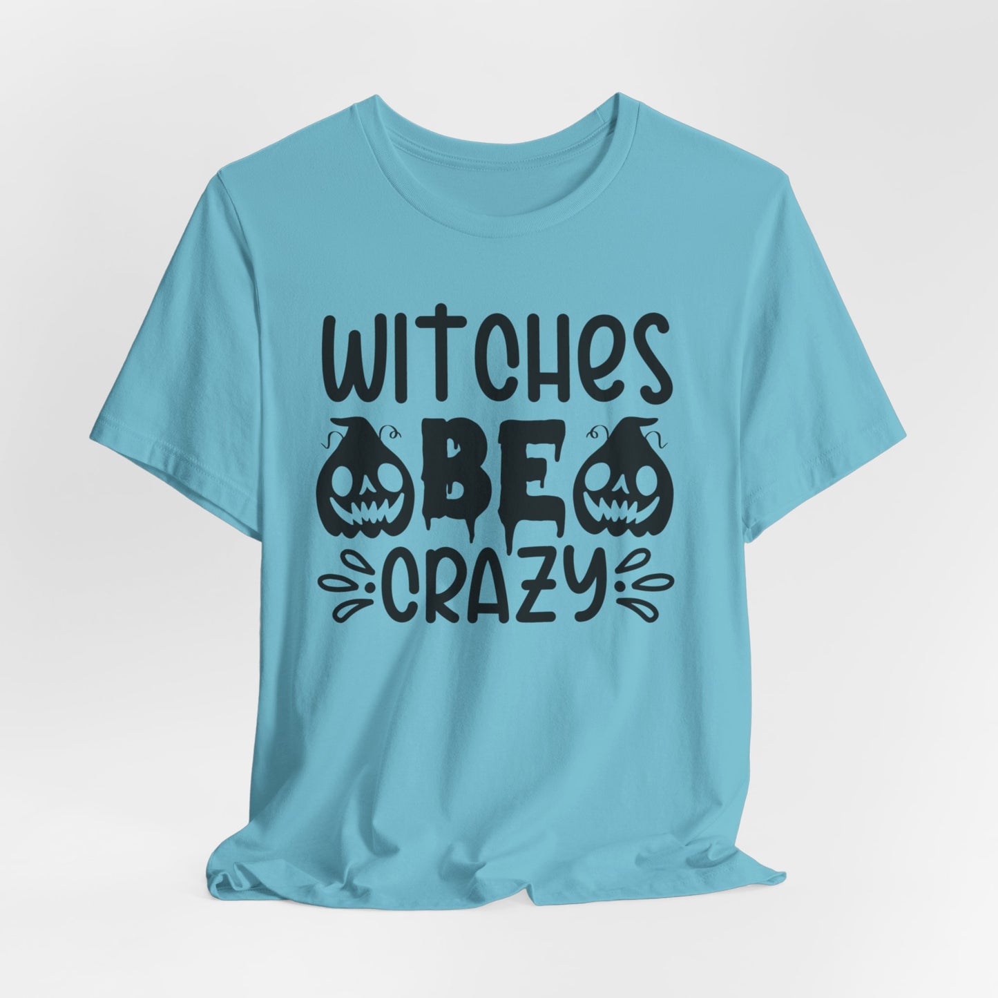 Halloween T-T-Shirt "Witches Be