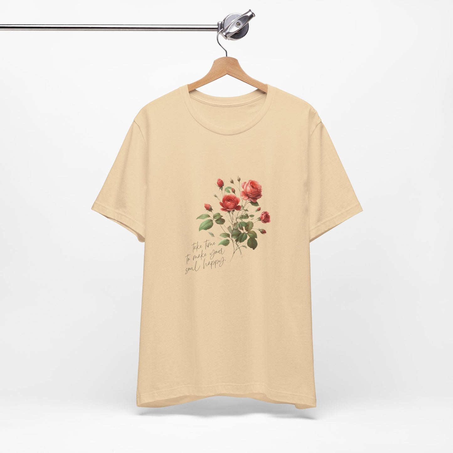 A t-shirt featuring a beautiful rose for June with the quote “Take time to make your soul happy.” Perfect for June birthdays and floral art lovers. Comfortable and stylish for casual outings or celebrations. Bella+Canvas 3001 t-shirt in soft cream. ReadyShirtAim.com