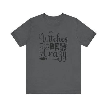 Halloween T-T-Shirt "Witches Be