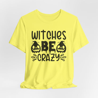 Halloween T-T-Shirt "Witches Be