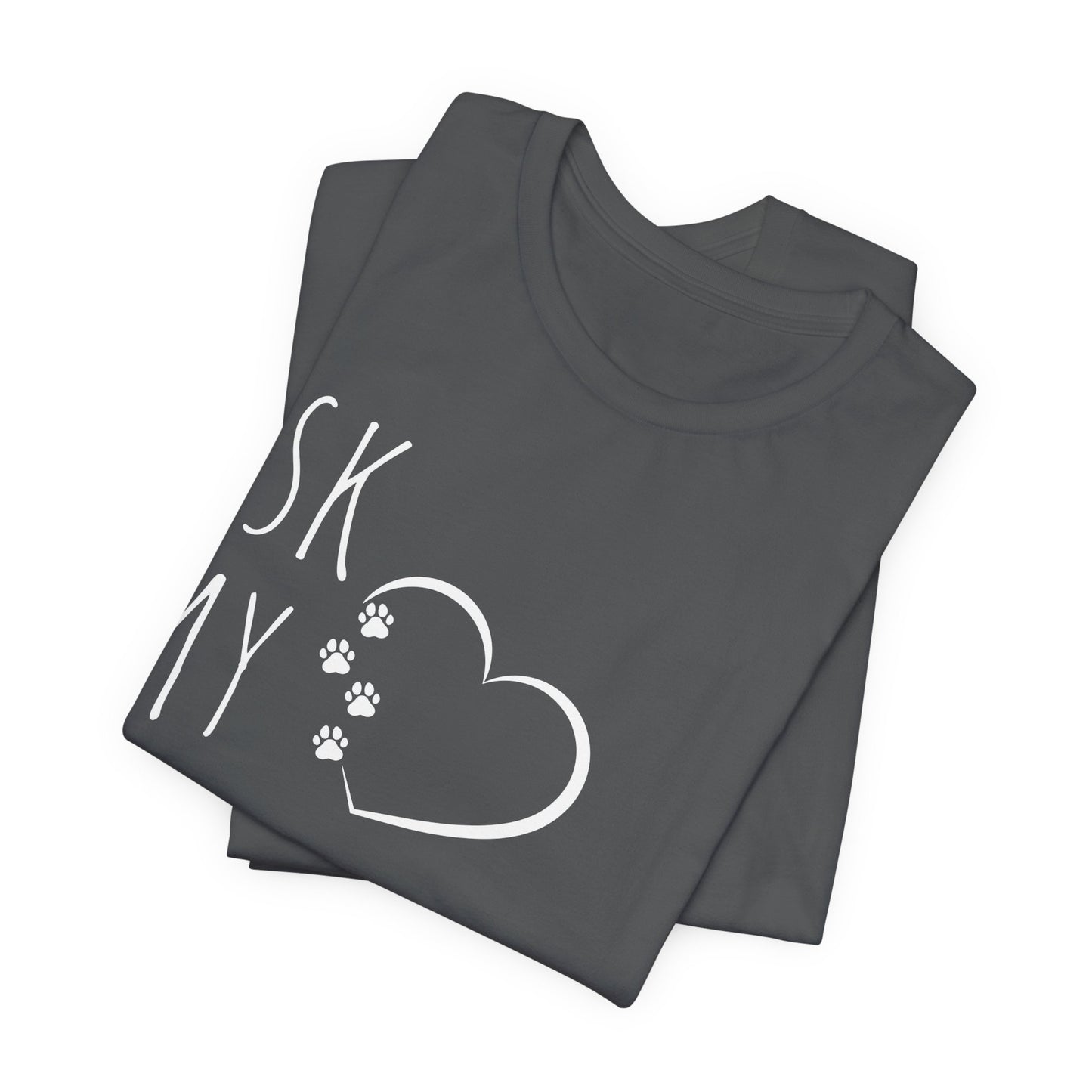 "Ask My Maltese" T-Shirt featuring a heart with two paw prints, perfect for dog lovers and Maltese owners. Unisex design for men and women. Available in multiple colors and sizes. Bella+Canvas 3001 t-shirt in asphalt. ReadyShirtAim.com