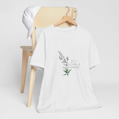 A t-shirt featuring a beautiful larkspur for July with the quote “Life is a collection of moments.” Perfect for July birthdays and floral art lovers. Comfortable and stylish for casual outings or celebrations. Bella+Canvas 3001 t-shirt in ash. ReadyShirtAim.com