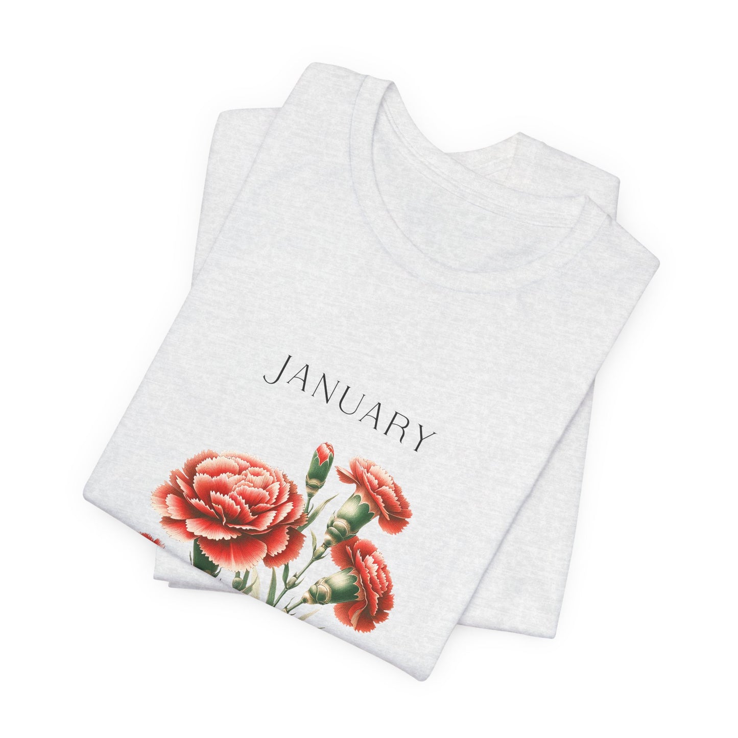 A t-shirt featuring a beautiful carnation for January with traits Devotion, Love, Loyalty. Perfect for January birthdays and floral art lovers. Comfortable and stylish for casual outings or celebrations. Bella+Canvas 3001 t-shirt in ash. ReadyShirtAim.com