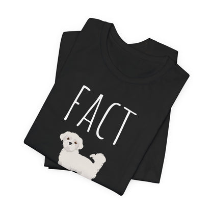 "Fact Checker" Maltese Dog T-Shirt for Unisex with a cute graphic of a Maltese dog and playful "Fact Checker" text underneath. Ideal for dog lovers. Ideal for dog lovers with a sense of humor. Available in multiple colors and sizes. Bella+Canvas 3001 t-shirt in black. ReadyShirtAim.com