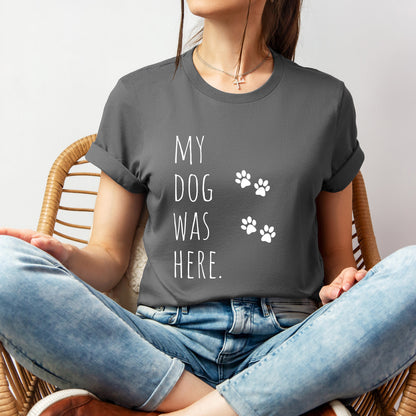 T-T-Shirt "My Dog Was Here" Paw