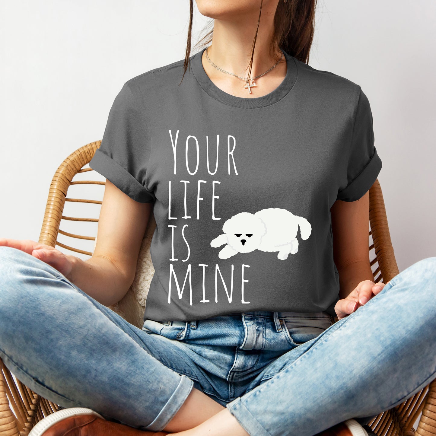 T-T-Shirt "Your Life Is Mine" Funny